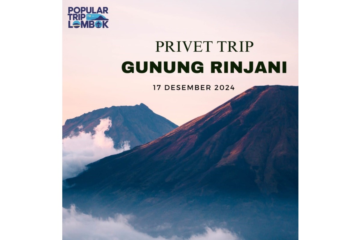 Privat Trip Rinjani  17 Desember