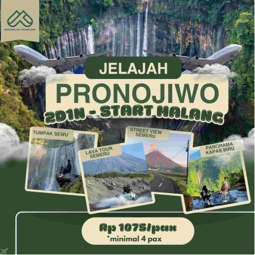 JELAJAH PRONOJIWO 2D1N START MALANG